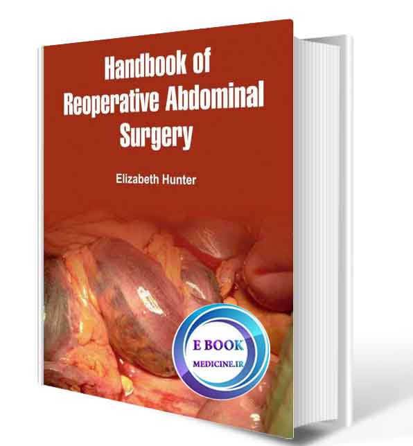 دانلود کتابHandbook of Reoperative Abdominal Surgery2019(ORIGINAL PDF)